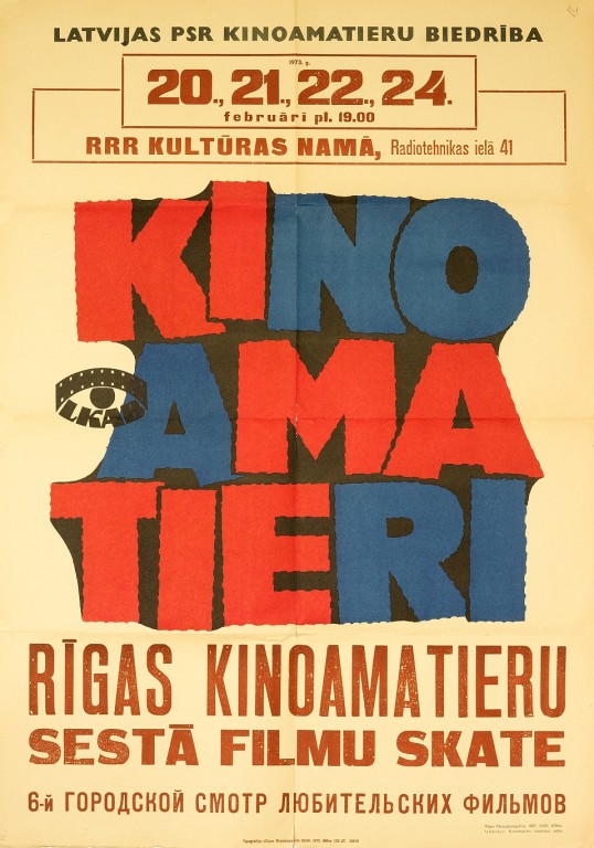 Rīgas kinoamatieru Sestās filmu skates plakāts. 1973. gads. LNA LVA 932. f, 480.l., 16. lp.