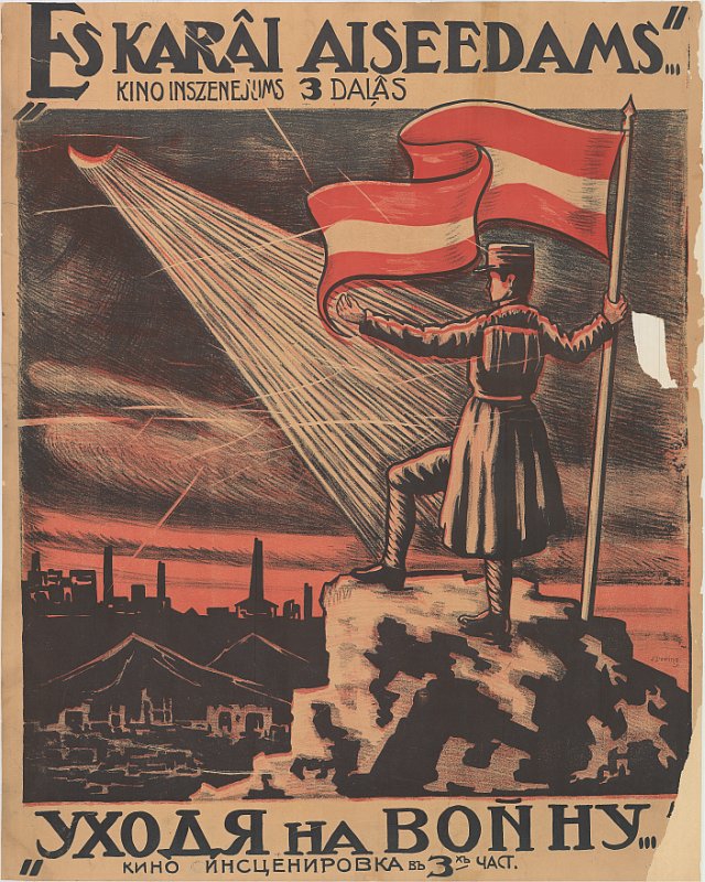 "Es karāi aiseedams...": kino inszenejums 3 daļās  = "Уходя на войну...": кино инсценировка въ 3-хъ част. Mākslinieks J. Dērings (1920). Litogrāfija; 88,5 x 70,5 cm un 107 x 71,5 cm.